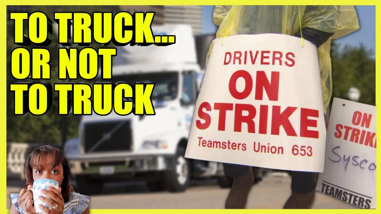 Truckers Go On STRIKE! (clip)