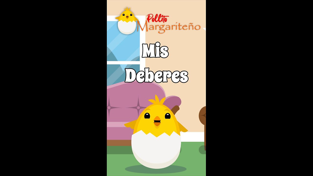 Pollito Margariteño: T1 C1 Mis Deberes