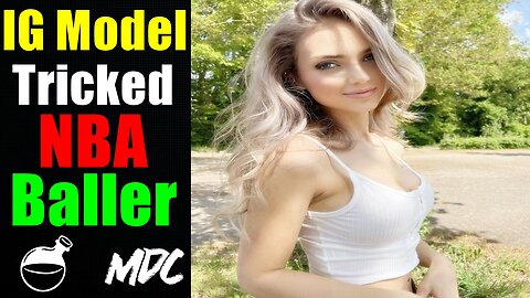 Drama Loving Instagram Model tricks NBA Player