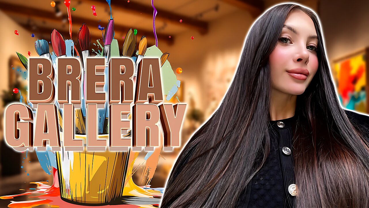 Explore Brera Gallery With Lia's TV Diaries !