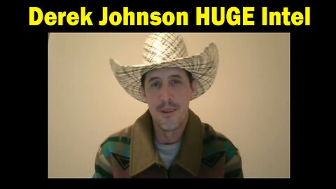 Derek Johnson HUGE Intel: "Something Big Is Happening"