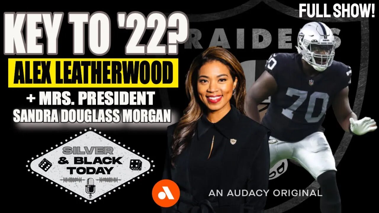 7/11/22 - Full Show: Is Alex Leatherwood Key to the Raiders Season? + 2022 OL Breakdown