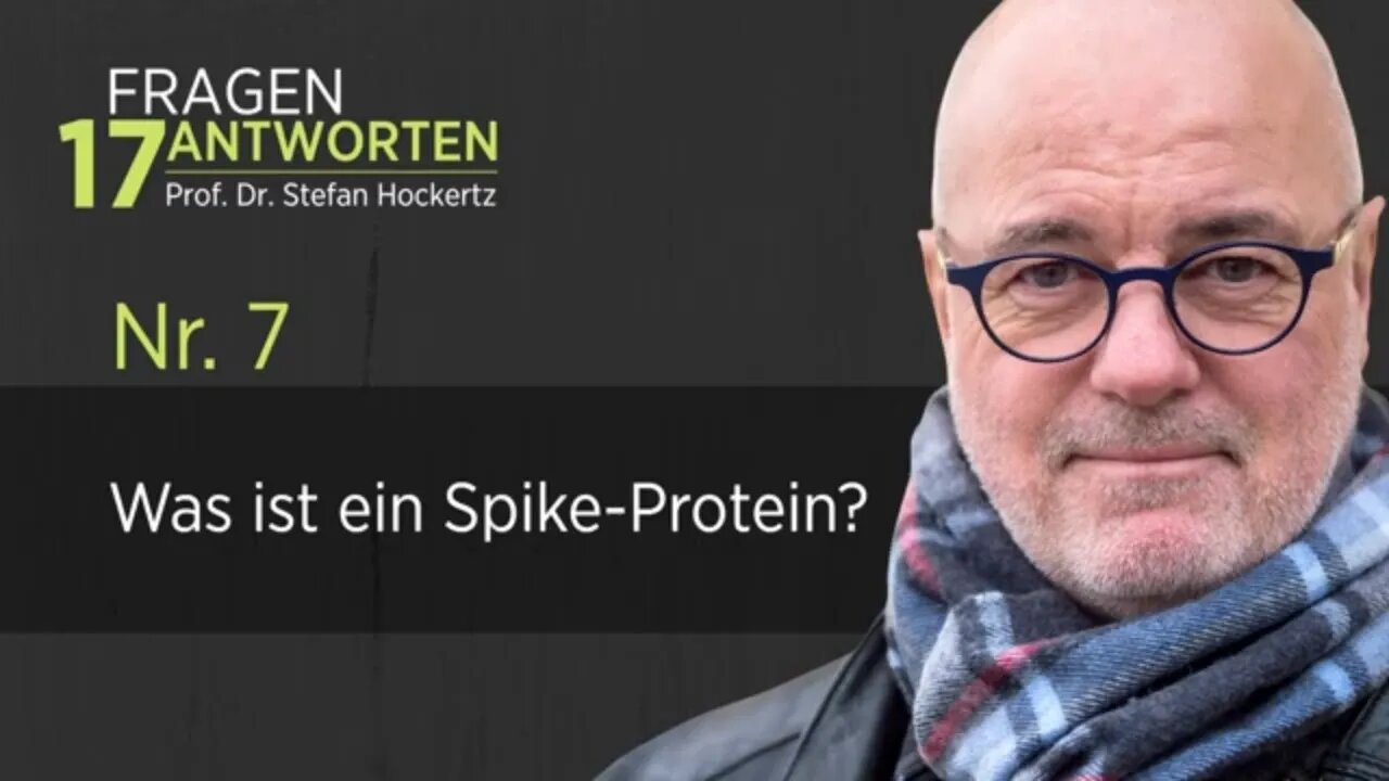 Was ist eigentlich ein Spike Protein? Prof. Dr. Stefan Hockertz