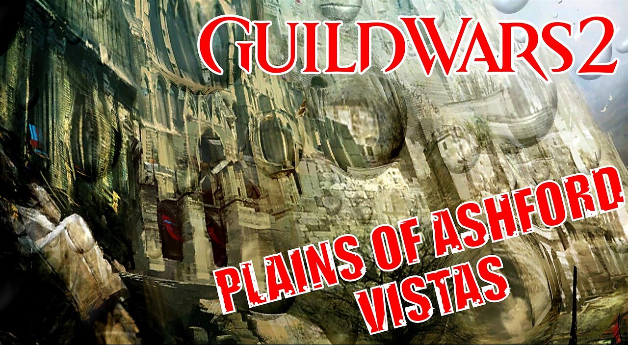 GUILD WARS 2 PLAINS OF ASHFORD VISTAS