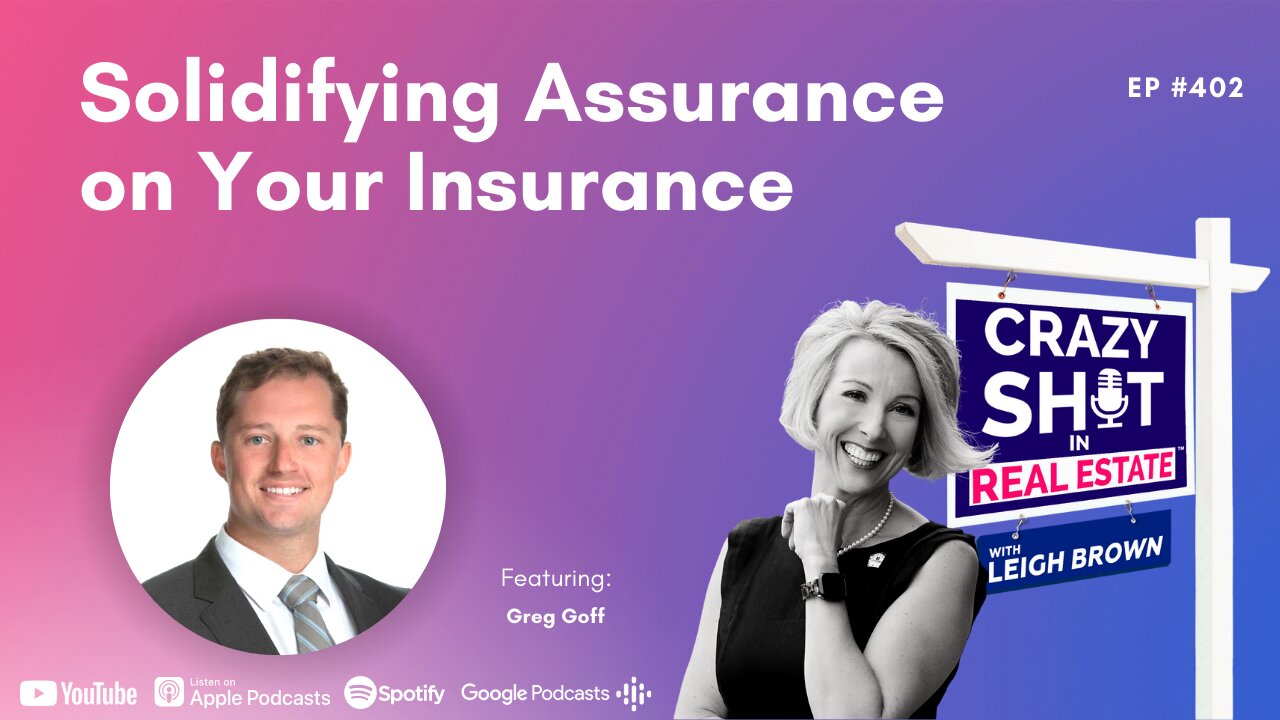 Solidifying Assurance on Your Insurance with Greg Goff