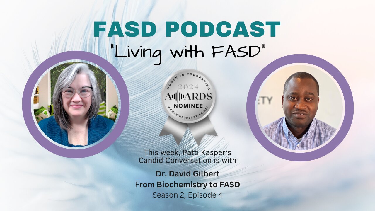 From Biochemistry to FASD with Dr. David Gilbert