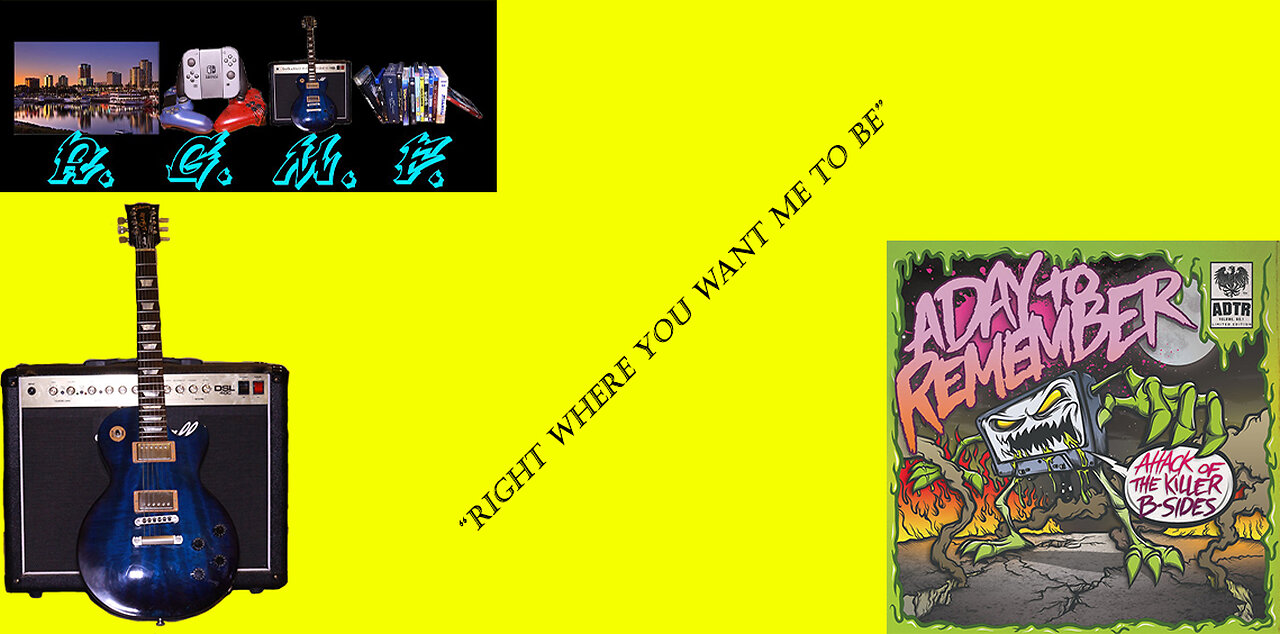 A Day To Remember - Right Where You Want Me To Be Guitar Cover