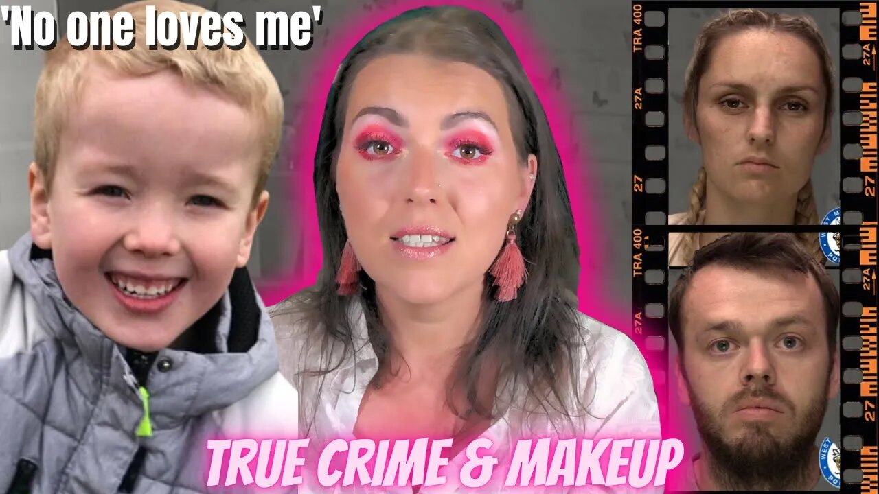 The SHOCKING Case of Arthur Labinjo-Hughes | No one loves me | Emma Tustin | True Crime & Makeup