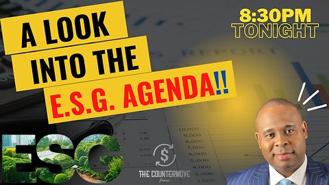 AN HONEST LOOK AT THIS E.S.G. AGENDA 🤔