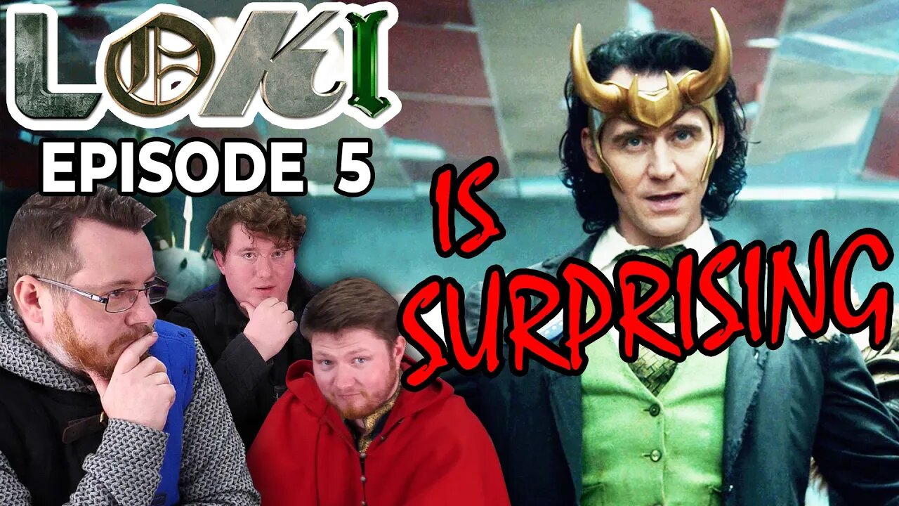 LOKI episode 5 is SURPRISING | Round table discussion