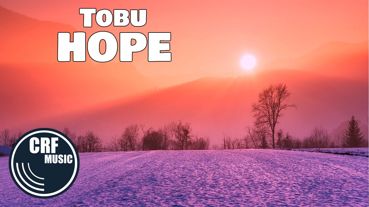 Tobu - Hope - Copyright Free Music (NCS)