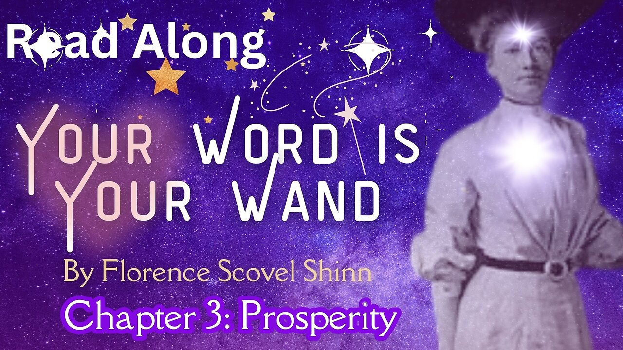 Your Word Is Your Wand | Chapter 3 PROSPERITY | Read by Daisy Jarve Alexander | Read Along