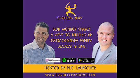 Don Wenner Shares 6 Keys to Building an Extraordinary Family, Legacy, & Life