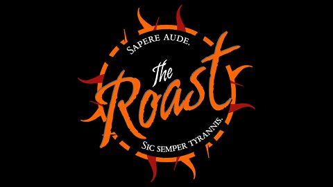 The Roast Ep.1 - Introduction To The Roast
