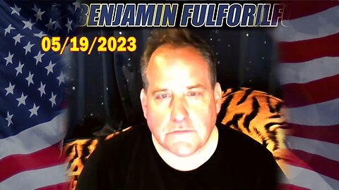Benjamin Fulford Full Report Update May 19, 2023 - Benjamin Fulford