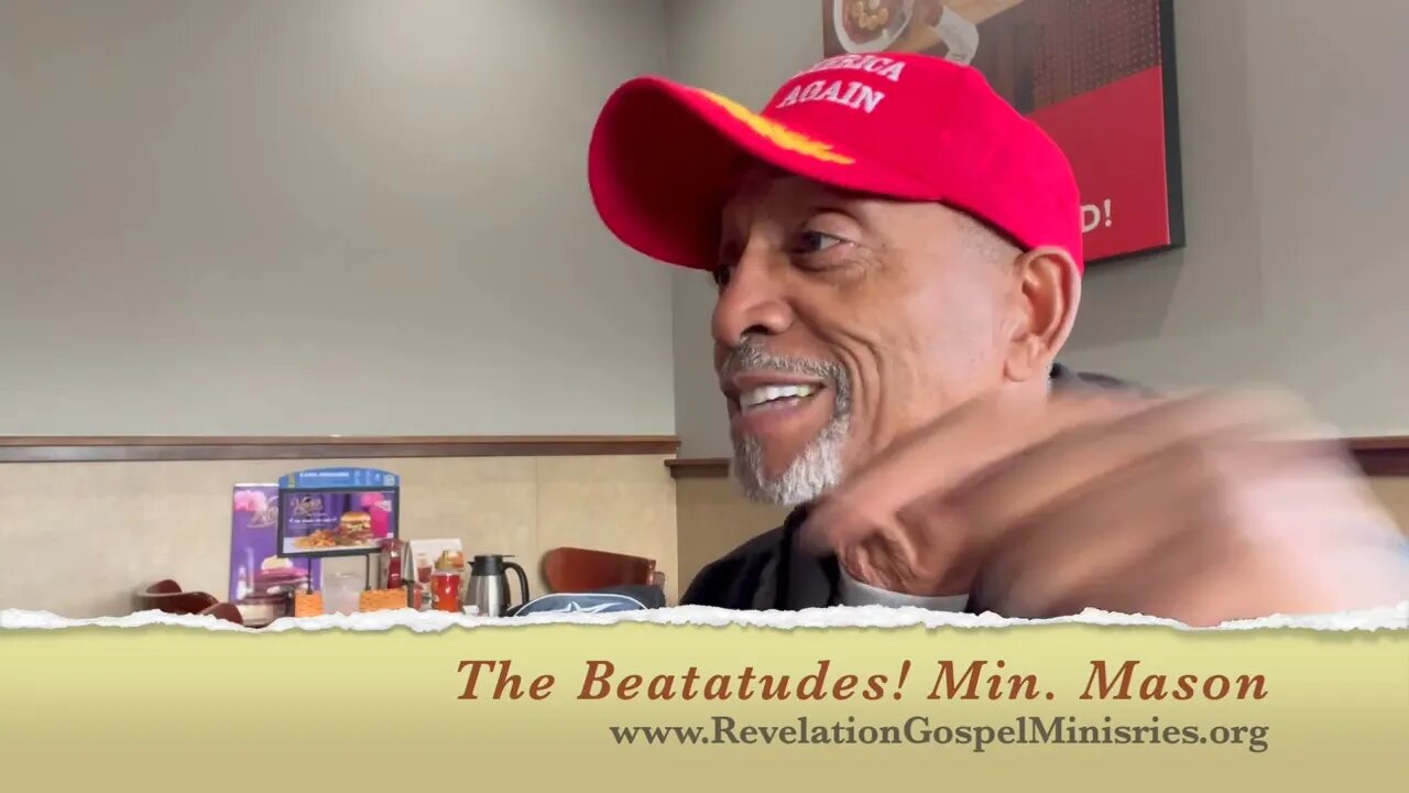 The Beatatudes! The Blessings