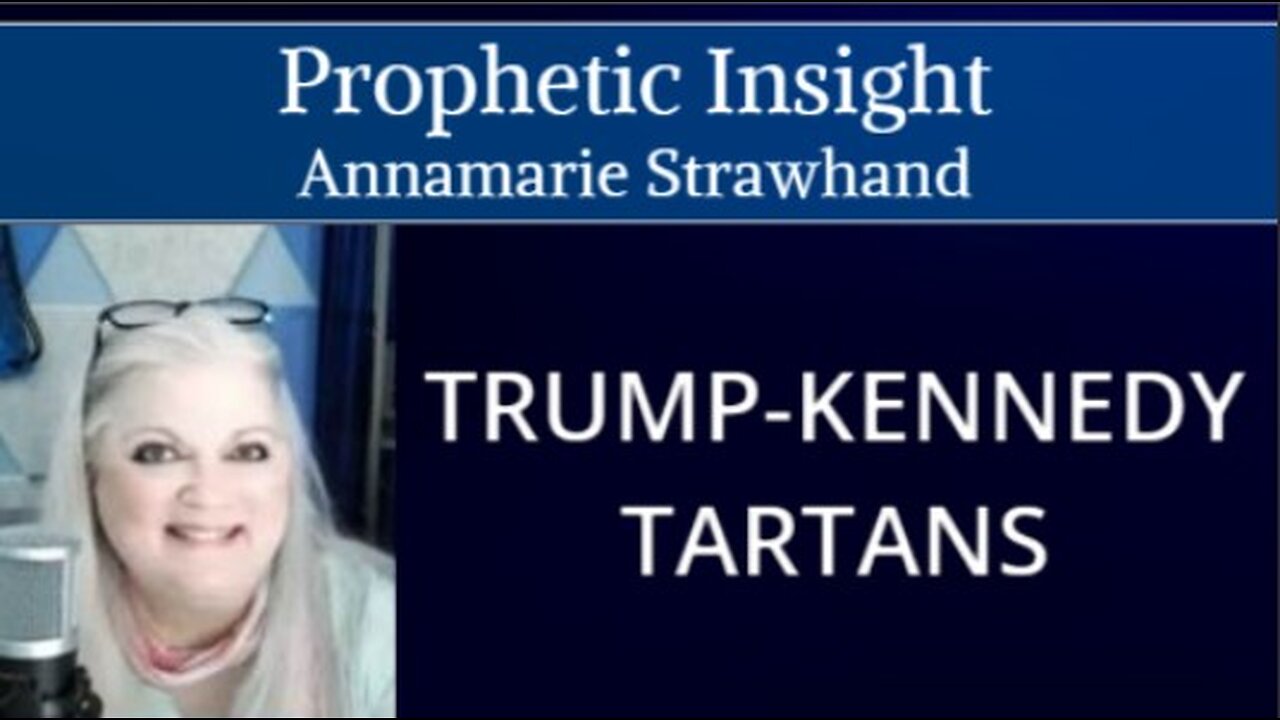 Prophetic Insight: Trump-Kennedy Tartans