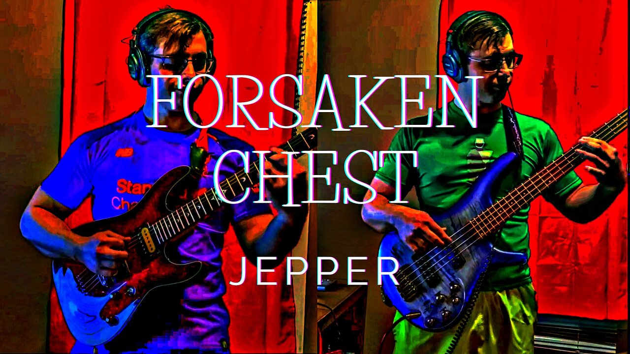 Forsaken Chest | LIVE PLAYTHROUGH VIDEO