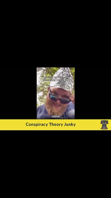 Conspiracy Theory Junky
