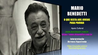 Poesia "O que resta aos jovens para provar" [Mario Benedetti]