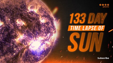 133 Day Time-Lapse of Sun