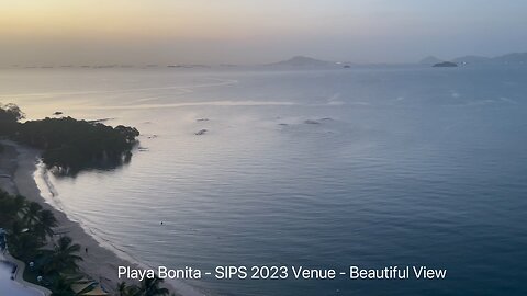 Playa Bonita - SIPS 2023 Venue - Beautiful View