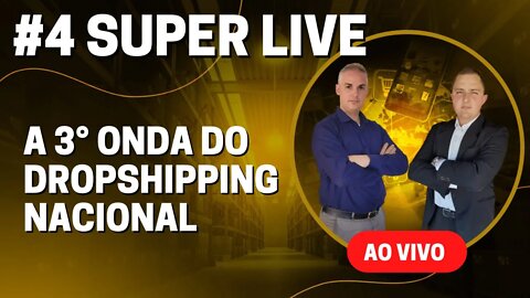 #4 SEMANA DO DROP NACIONAL - A 3° ONDA DO DROPSHIPPING NACIONAL