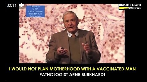 “If I were a woman in fertile age, I would not plan a motherhood from…a man who has been vaccinated”