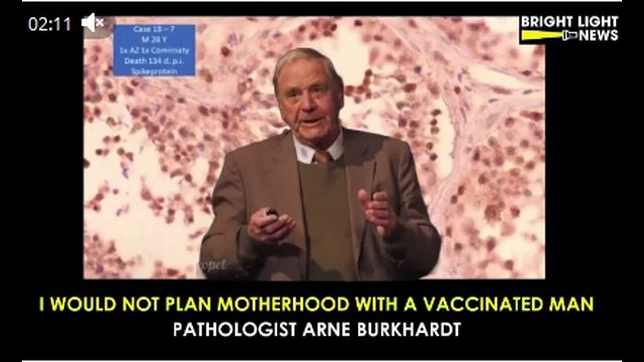“If I were a woman in fertile age, I would not plan a motherhood from…a man who has been vaccinated”