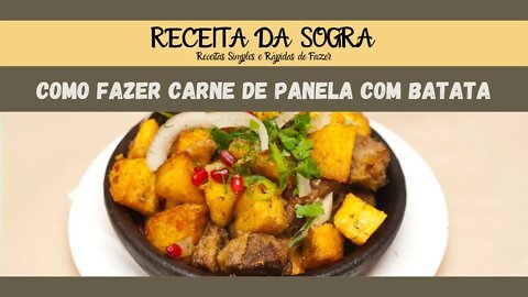 STEAMED BEEF WITH POTATOS / Carne de Panela Com Batata
