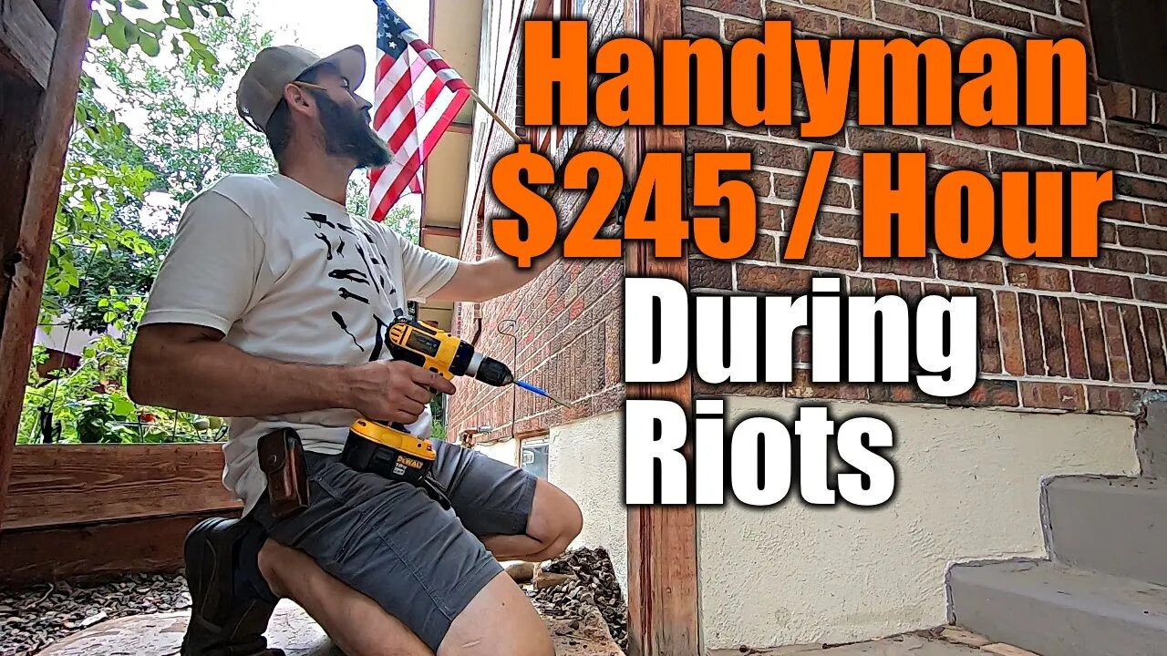 Handyman Charges $245 Per Hour To Work In Protester Occupied Zones | THE HANDYMAN |