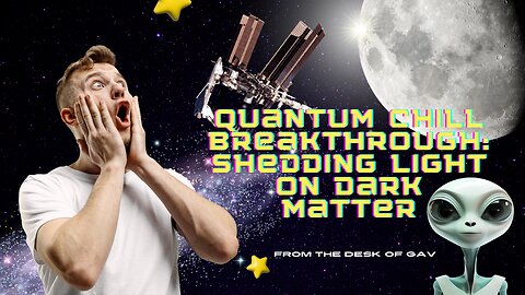 Quantum Chill Breakthrough: Shedding Light on Dark Matter