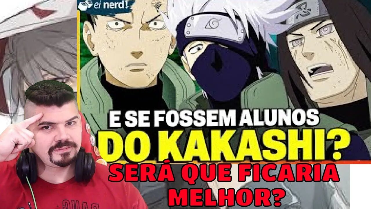 REACT 6 NINJAS QUE O KAKASHI ADORARIA TREINAR E que mudariam a história! - Ei Nerd - MELHOR DO MUNDO