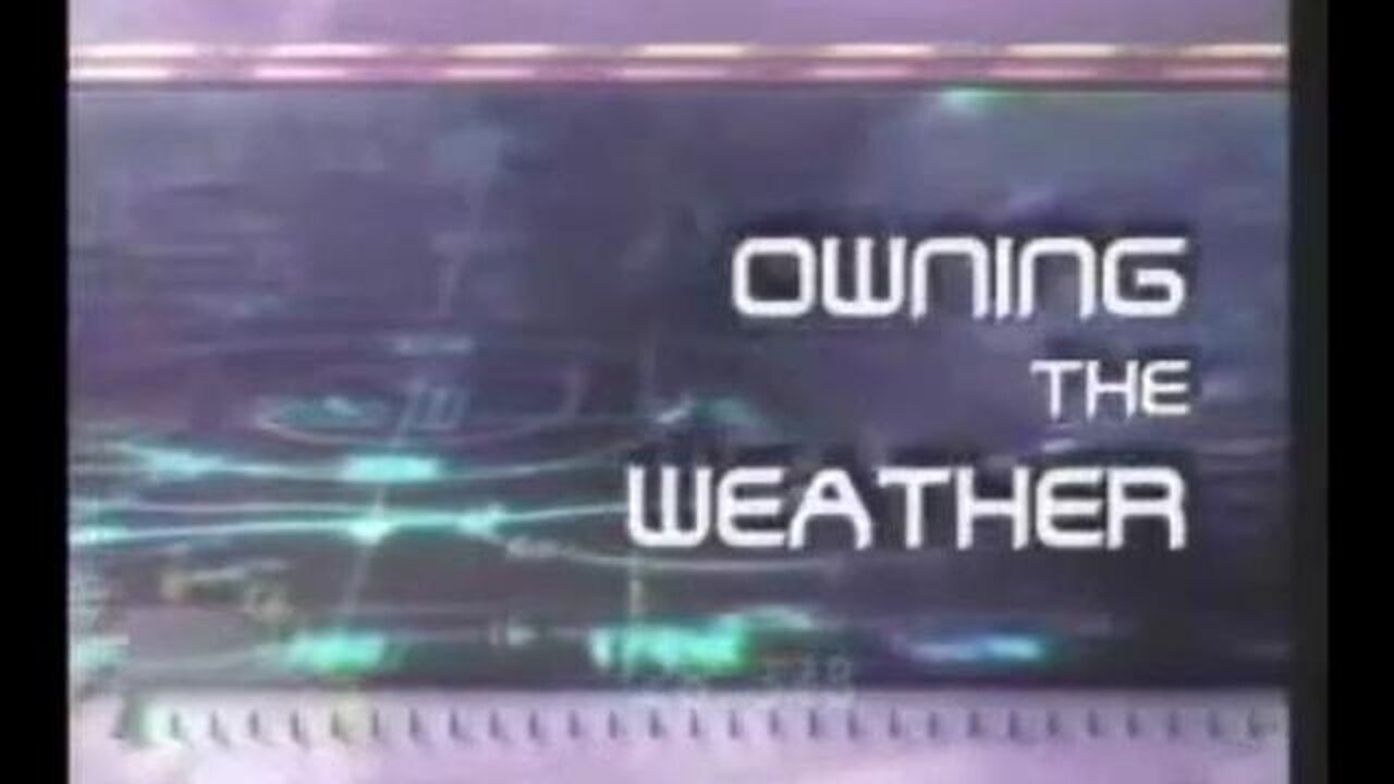 Owning the Weather