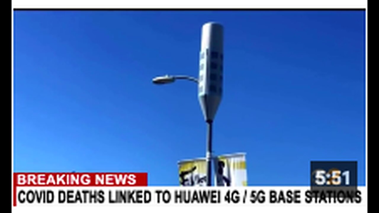 Chinese Trojan Horse : HUAWEI Cell Towers linked to COVID Deaths