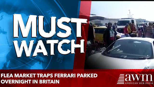 Flea market traps Ferrari parked overnight in Britain