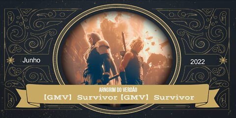 【GMV】 Survivor