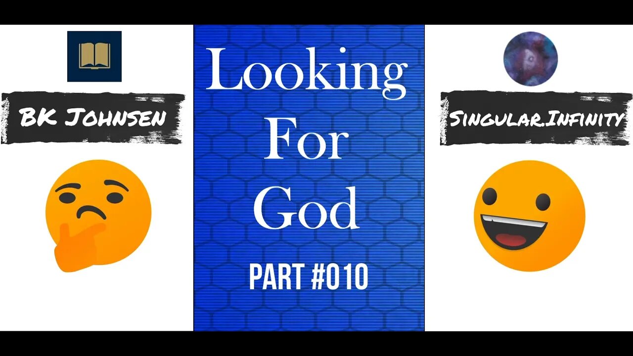 Looking For God - #010