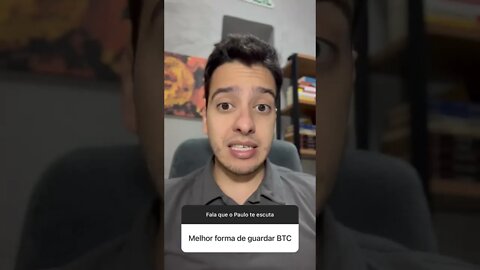 QUAL A MELHOR FORMA DE GUARDAR BITCOIN(BTC)?