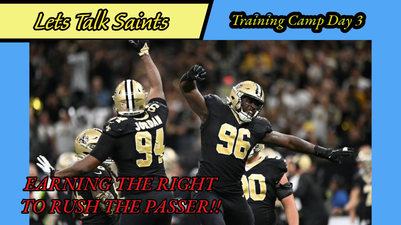 Training Camp Insight:DA on Saints' DEs & Veteran Leadership