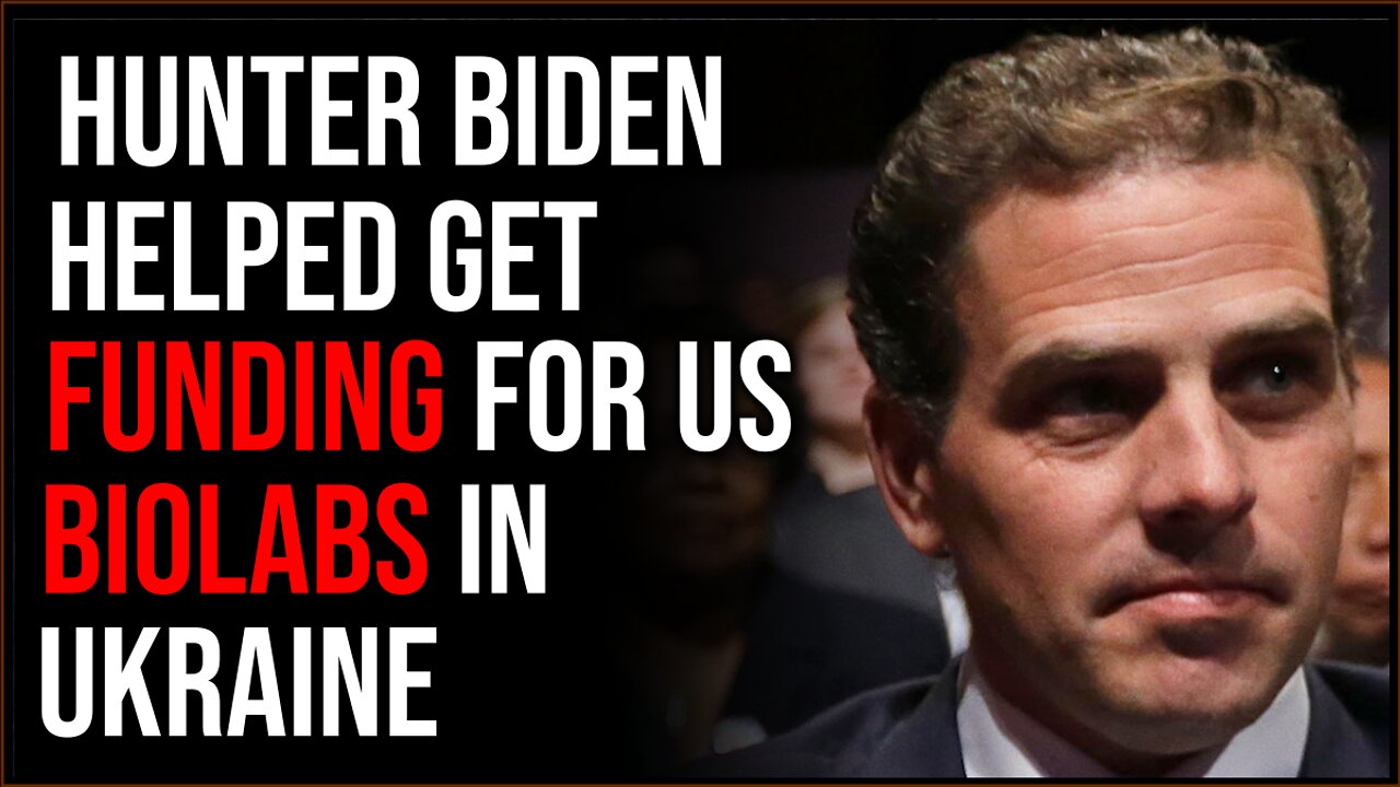 Hunter Biden Helped Secure Funds For US Biolab Contractor In Ukraine