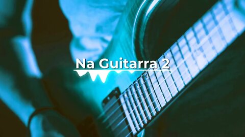 Claudio Mattos - Na Guitarra 2