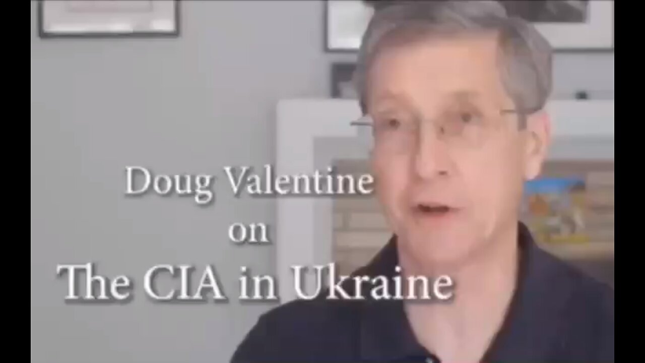 Doug Valentine on The CIA in Ukraine