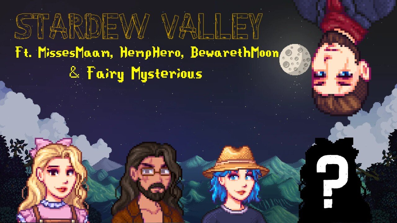 Stardew Crew Back At It!