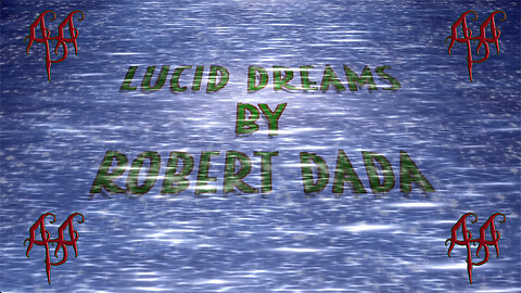 "Lucid Dreams" - A music video by Robert Dada