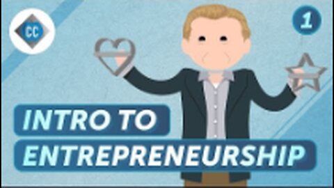 Who Even Is An Entrepreneur- Crash Course Business - Entrepreneurship #1