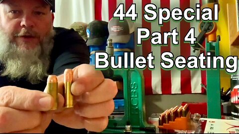 44 Special For The First Time Part 4 - Bullet Seating