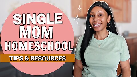 4 THINGS I LEARNED AS A SINGLE MOM HOMESCHOOLING // My Homeschool Advice and Tips For Single Moms