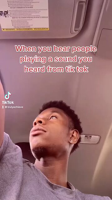 When you hear people playing a sound you heard from Tik Tok