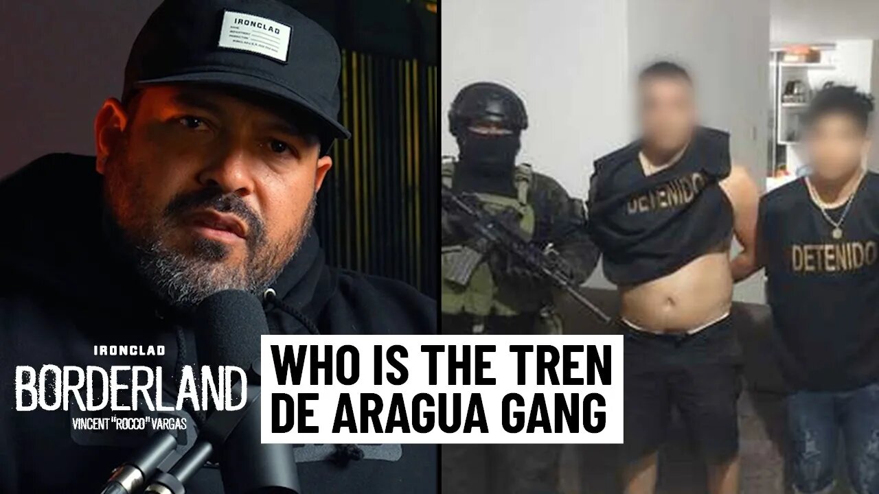 IRONCLAD Borderland | The Rise of the Venezuelan Tren de Aragua Gang